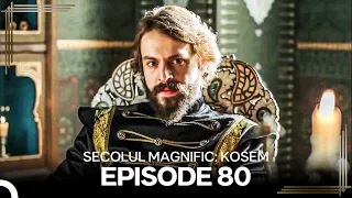 MuSecolul Magnific: Kosem | Episode 80