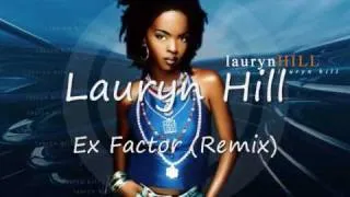 Lauryn Hill - Ex-Factor Rare Remix