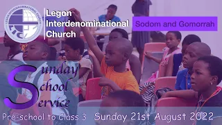 LIC Sunday School Bible Lesson | Sodom And Gomorrah | 21st August 2022