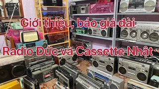 Ngày 28-9-2023. Đài Radio Đức và Cassette Nhật Bản, giá cả phù hợp. Mời anh em LH 0988839389