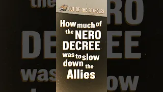 How much of the Nero Decree was to slow down the Allies? - OOTF #shorts