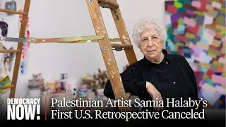 Palestinian Artist Samia Halaby Slams Indiana U. for Canceling Exhibit over Her Support for Gaza