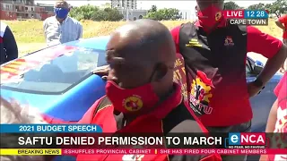 Build up | 2021 Budget Speech | SAFTU denied permission to march