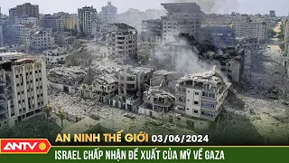 An ninh Thế giới ngày 3/6: Xung đột Hamas-Israel: Israel chấp nhận đề xuất của Mỹ về Gaza