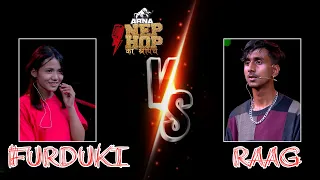 FURDUKI VS RAAG || BATTLE FEST || ARNA Nephop Ko Shreepech