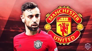 BRUNO FERNANDES - Welcome to Man Utd - Insane Skills, Passes, Goals & Assists - 2020