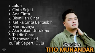 Pop Indonesia Terbaik 2023 TITO MUNANDAR Full Album Best Cover