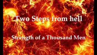 Two Steps From Hell - Strength of a Thousand Men ((Special) Extended Verson)