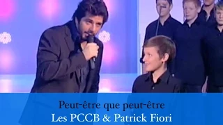 Peut-être que peut-être - Patrick Fiori et les PCCB