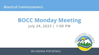 07/24/2023 - Board of Commissioners - Monday Meeting