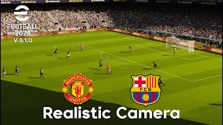 eFootball™ 2024 - Realistic Camera | Barcelona vs Manchester United | PC