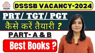 DSSSB Vacancy 2024 | Best books 📚 For DSSSB TGT, PGT, PRT DSSSB NTT Exam|| Best books For DSSSB 2024