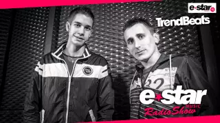 TRENDBEATS @ E-STAR MUSIC RADIO SHOW #007