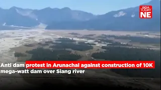 Anti dam protest in Arunachal against construction of 10K mega-watt dam over Siang river.