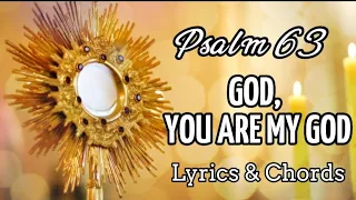 Psalm 63 God, You are my God