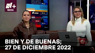 Bien y de Buenas | Programa Completo 27 de diciembre de 2022