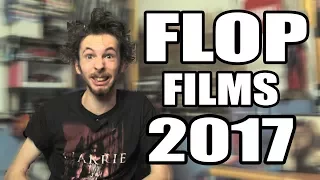 FLOP des (PIRES) films de 2017