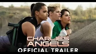 Charlie's Angels - Official Trailer 2019