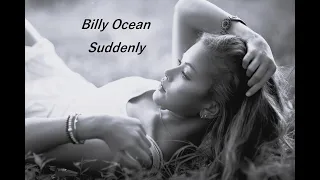 Billy Ocean - Suddenly (HQ)