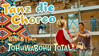 Tanzen wie in Bibi & Tina 4 - TOHUWABOHU TOTAL - Choreografie zum offiziellen Musikvideo