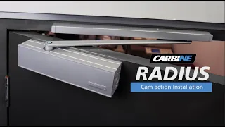 Carbine Radius Cam Action Door Closer Installation