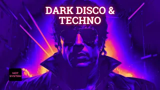 Dark Disco & Techno Mix 2024 | Maceo Plex - Dido - Rafael Cerato | mixed by NOT SYSTEM