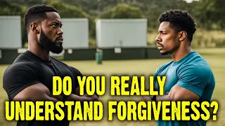 Do You Really Understand Forgiveness? - Israelite Teaching