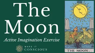 The Moon - Tarot Active Imagination Meditation Exercise - Explore your Relationship to the Mystical