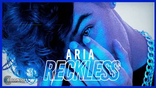 ARIA - Reckless (Lyric Video)