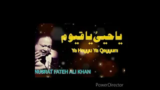 Ya Hayyu Ya Qayyum | Nusrat Fateh Ali Khan | Best Qawali