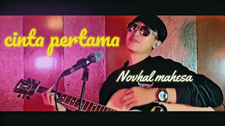 cinta pertama -  gamma band (cover) by Novhal Mahesa #GreenCoustic