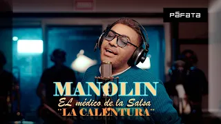 Manolín el Médico de la Salsa - La Calentura | Official Video