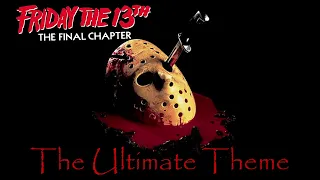 Friday the 13th: Part 4 - Ultimate Theme (Extended Mix)