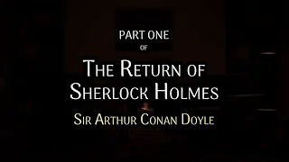 The Return of Sherlock Holmes - Part 1 📖 | Crackling Fireplace Ambience 🎧 | Cozy Room & Fireplace 🖼️