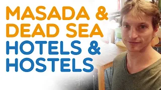 The Best Dead Sea area Hotels and Hostels (From Free to $$$)