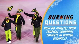 Can Athletes from Tropical Countries compete in Winter Olympics? | Burning Questions