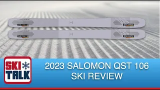 2023 Salomon QST 106 Ski Review from SkiTalk.com
