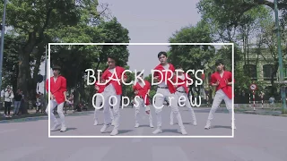 [KPOP IN PUBLIC CHALLENGE] CLC(씨엘씨) _ ‘BLACK DRESS’ By Oops! Crew From Vietnam