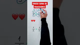 TRUCO DE MATEMÁTICAS -TRUCO MATEMÁTICO para SUMAR FRACCIONES