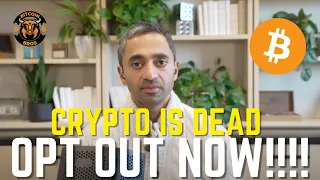 CHAMATH-"CRYPTO IS DEAD IN AMERICA, OPT OUT NOW!!!!" - Bitcoin & Crypto Update 2023