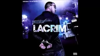 Lacrim - On S'nique. (Faîtes entrer Lacrim) [HQ Audio]