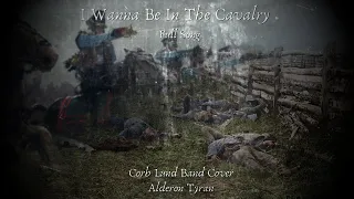 I Wanna Be In The Cavalry (Full) - Alderon Tyran