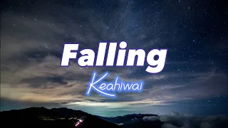 Falling -Keahiwai (Lyrics)