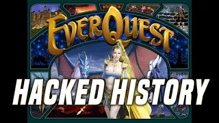 Everquest's Hacked History
