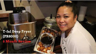 T fal Deep Fryer (FR8000) | 6 Month Review