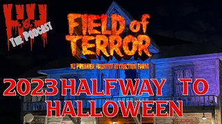 Field of Terror 2023 Halfway To Halloween