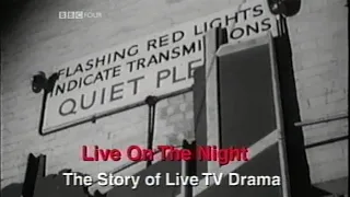 Time Shift - Live On The Night - BBC4 2005 - Live TV drama production documentary