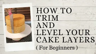 How to Trim and Level Your Cakes Perfectly without Trimming Disc /Cake Leveler