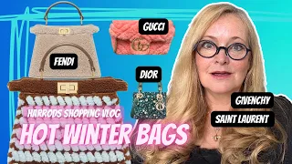 HARRODS LUXURY SHOPPING VLOG -🔥HOT WINTER Bags ft FENDI, DIOR, GUCCI, YSL / / Best HANDBAGS