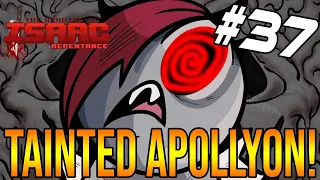 TAINTED APOLLYON! INTO THE ABYSS  - The Binding Of Isaac: Repentance #37